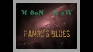 Moon Raw - Pango's Blues