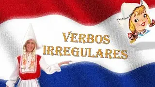 Aula 3 - Os verbos irregulares