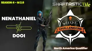 QPL Challengers - North America - M 2.6 - NENathaniel v/s dooi | Quake Champions
