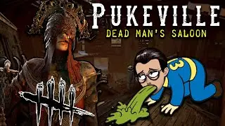 Dead By Daylight Plague Dead Man Saloon Pukeville