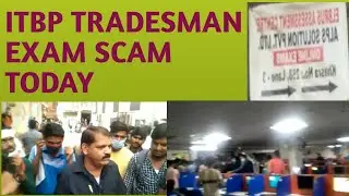 ITBP Tradesman exam scam today,,