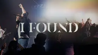 I Found (Live) | Enjoy Worship