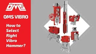 5 KEY FACTORS TO SELECT RIGHT VIBRO HAMMER