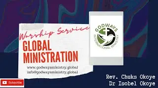 Godways International Ministry, October Global Worship Service.