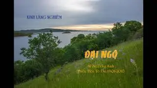Thiền Viện V&ocirc; Ưu &ndash; Thuyết Ph&aacute;p, &ldquo;20100619 Đại Ngộ