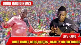 RUTO VOWS TO FIGHT THE DRUGS CARTEL - A REALITY OR FASE HOPE? #seo #podcast #kenya