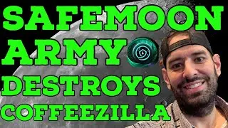 THE SAFEMOON ARMY DESTROYS COFFEEZILLA