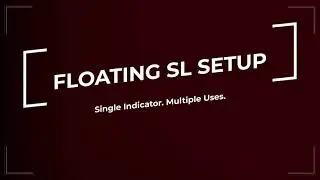 Floating SL Indicator | Settings & Features | TradingLevels FTW