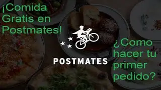Como Pedir Comida GRATIS en Postmates | &iquest;Como hacer tu primer pedido?