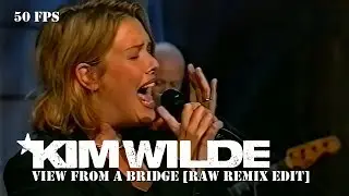 Kim Wilde - View From A Bridge [RAW Remix Edit] [LIVE] @ Musikbutikken [50 FPS] [November 3, 2001]