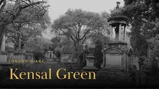 Video 15: Kensal Green