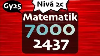 Matematik 7000 Nivå 2c 2437 matte 2c gy25