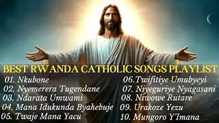 INDIRIMBO ZA CATHOLIC ZIKUNZWE 2026_ Best Rwanda Non Stop Catholic Gospel Music Songs Mix