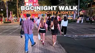 BGC NIGHT WALK | BONIFACIO HIGH STREET VIBES & AMAZING CITY LIGHTS