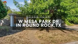 MLS House Tour:1906 W Mesa Park Dr in Round Rock, TX. - Charming & Updated Home in Round Rock