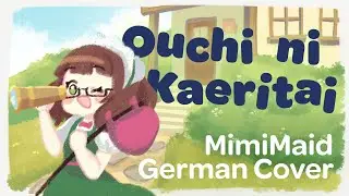 Ouchi ni Kaeritai - GERMAN COVER by MimiMaid - KONOSUBA