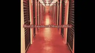 Rxdneyy + Lunchbox + Sleazyy - Most (Prod. Dulio)