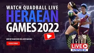 Heraean Games 2022 - LIVE QUADBALL