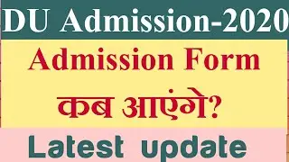 Delhi University!! Admission-2020!! Application form update