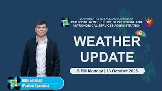 Public Weather Forecast issued at 5 PM | October 13, 2025 - Monday