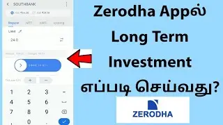 How To Do Long Term Investment On Zerodha App In Tamil
