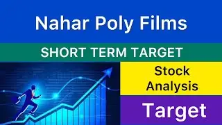 NAHAR POLYFILMS SHARE TARGET ANALYSIS ❇️ NAHAR POLYFILMS NEWS | NAHAR POLYFILMS ANALYSIS 26-05-25