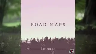 Hi-Field - Road Maps EP (full album)