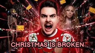 Christmas Is Ruined: Why Your Favorite Holiday Feels Empty Now