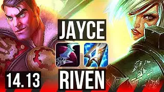 JAYCE vs RIVEN (TOP) | 11 solo kills, 700+ games | EUW Grandmaster | 14.13