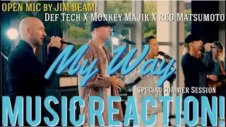 STRAIGHT COOL😎Open Mic: Def Tech X Monkey Majik X Reo Matsumoto - My Way Session! Music Reaction🔥