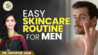 ✅5-Minute Skincare Routine for Men | Look Fresh & Healthy Every Day | Dermatologist Tips | Skinzest