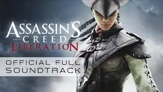 Assassin&rsquo;s Creed 3 : Liberation - Chasing Freedom (Track 12)