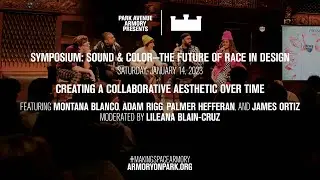Creating a Collaborative Aesthetic Over Time | Symposium: Sound & Color