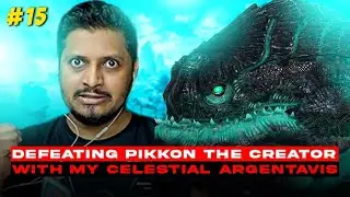 Defeating Pikkon The Creator With My Celestial Argentavis| ARK: Primal Fear | #PrimalFear #Hindi #15