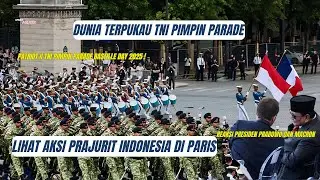 TNI Pimpin Parade Bastille Day 2025! Dunia Terpukau Lihat Aksi Prajurit Indonesia di Paris