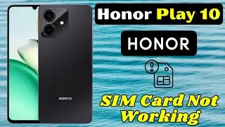 SIM-карта не работает на Honor Play 10? | Попробуйте эти простые решения.