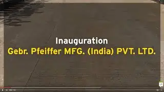 Gebr. Pfeiffer MFG. (India) Pvt. Ltd. Inauguration