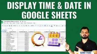 Display Date and Time in Google Sheets (Auto-update) | How to display time and date in Google Sheets