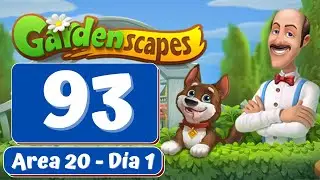 Gardenscapes 93 🌼 - Area 20 - D&iacute;a 1 - Gameplay Espa&ntilde;ol