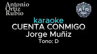 Cuenta conmigo Karaoke Jorge Muñiz - Canta y disfruta!