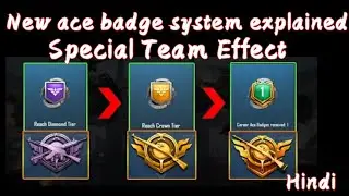 New ace badge system fully explained in hindi ||Special Team Effect ||Pubg mobile