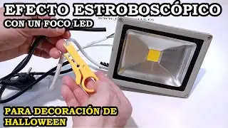 Foco LED con Efecto Estroboscópico. Para Decoración de Halloween. Reutilizar Foco Averiado. 352