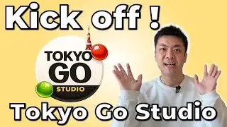 Tokyo Go Studio KICK OFF! | Learn Go & Enjoy Japanese Go Culture