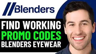 HOW TO GET BEST BLENDERS EYEWEAR DISCOUNT PROMO CODES IN 2026 (FULL GUIDE)