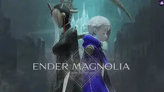 ENDER MAGNOLIA: Bloom in the Mist - Gilroy, the Administrator