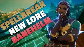 The NEW Banehelm and What it Means for Spellbreak Lore