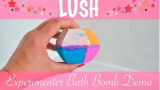 LUSH // Experimenter Bath Bomb Demo