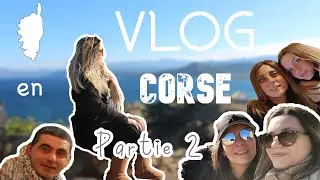 BASTIA, L'&Icirc;LE-ROUSSE en Corse | VLOG ( partie 2)