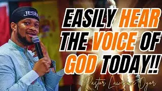 How I hear the voice of God | Pastor Lawrence Oyor