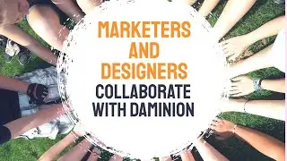 How can marketers and designers collaborate with a digital asset management system like Daminion